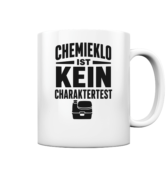 Chemieklo ist kein Charaktertest | Tasse