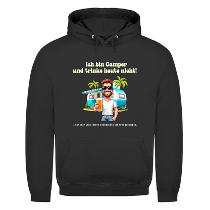 Ich bin Camper und trinke heute nicht - Männer Hoodie - Campingfamilie.de