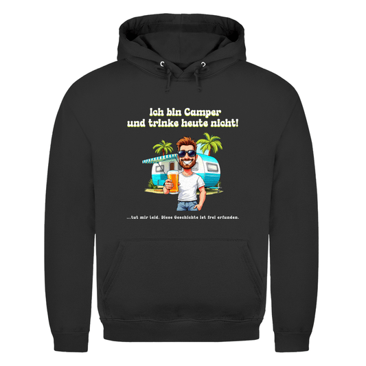 Ich bin Camper und trinke heute nicht - Männer Hoodie - Campingfamilie.de
