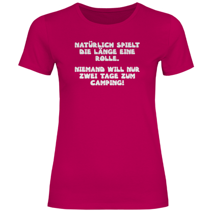Länge spielt doch eine Rolle - Frauen Shirt - Campingfamilie.de