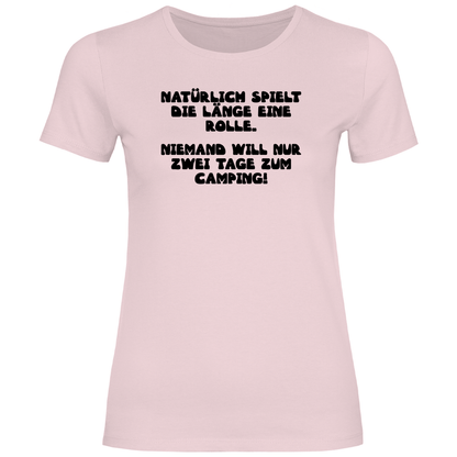 Länge spielt doch eine Rolle - Frauen Shirt - Campingfamilie.de