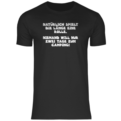 Länge spielt doch eine Rolle - Männer Shirt - Campingfamilie.de