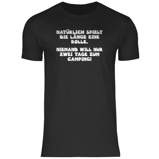 Länge spielt doch eine Rolle - Männer Shirt - Campingfamilie.de
