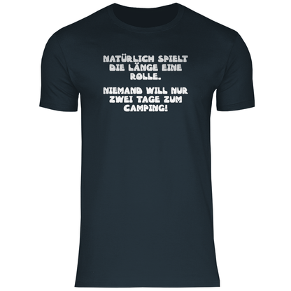 Länge spielt doch eine Rolle - Männer Shirt - Campingfamilie.de