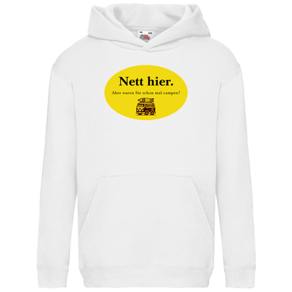 Nett hier. Aber waren Sie schon mal campen? - Kinder Hoodie - Campingfamilie.de