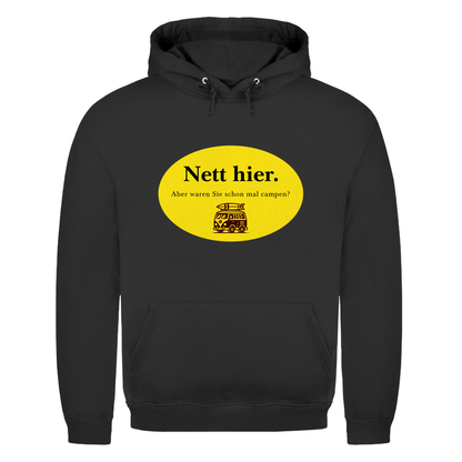 Nett hier. Aber waren Sie schon mal campen? - Männer Hoodie - Campingfamilie.de