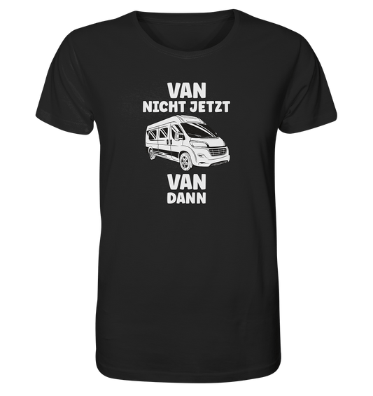 Van nicht jetzt Van dann? - Männer Shirt - Campingfamilie.de