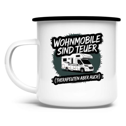 Wohnmobile sind teuer – Therapeuten aber auch! - Emaille Tasse - Campingfamilie.de