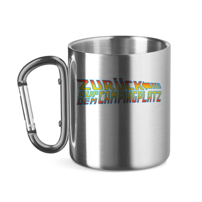 Zurück auf dem Campingplatz - Edelstahl Tasse - Campingfamilie.de