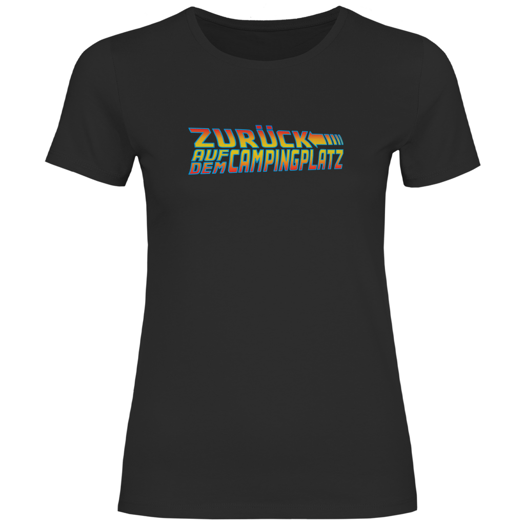 Zurück auf dem Campingplatz - Frauen Shirt - Campingfamilie.de