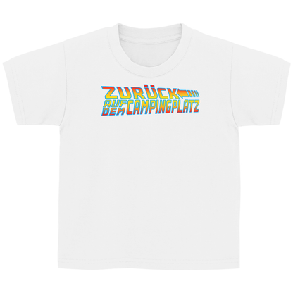 Zurück auf dem Campingplatz - Kinder Shirt - Campingfamilie.de