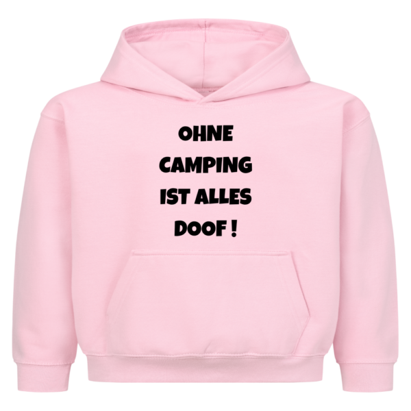 Ohne Camping ist alles doof! | Hoodie für kleine Entdecker