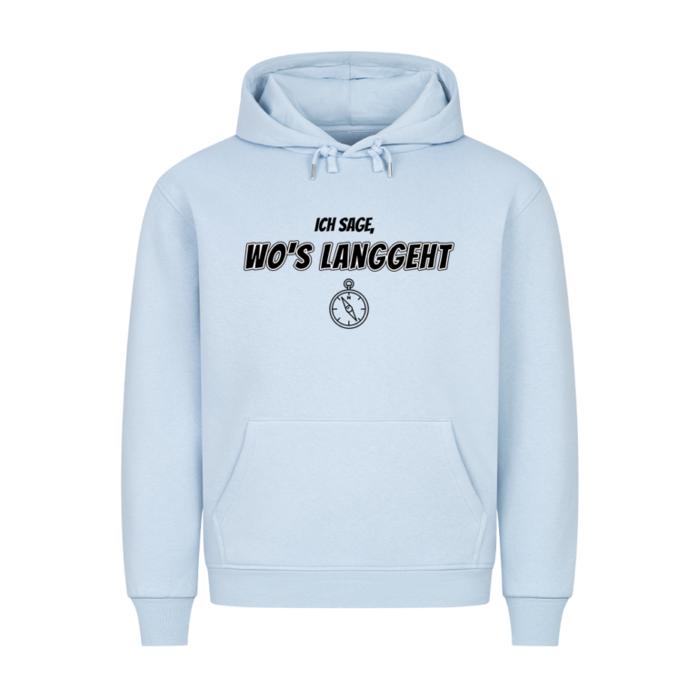 Ich sage wo's langgeht – Teil 2 vom Pärchen-Set | Unisex Hoodie