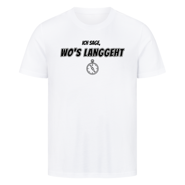 Ich sage, wo's langgeht – Teil 2 vom Pärchen-Set | Unisex Shirt