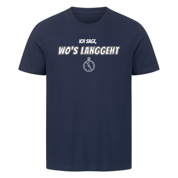 Ich sage, wo's langgeht – Teil 2 vom Pärchen-Set | Unisex Shirt