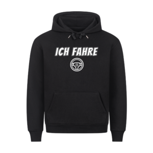 Ich fahre – Teil 1 vom Pärchen-Set | Unisex Hoodie