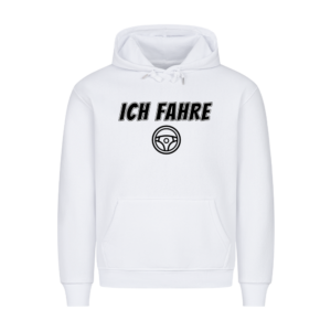Ich fahre – Teil 1 vom Pärchen-Set | Unisex Hoodie
