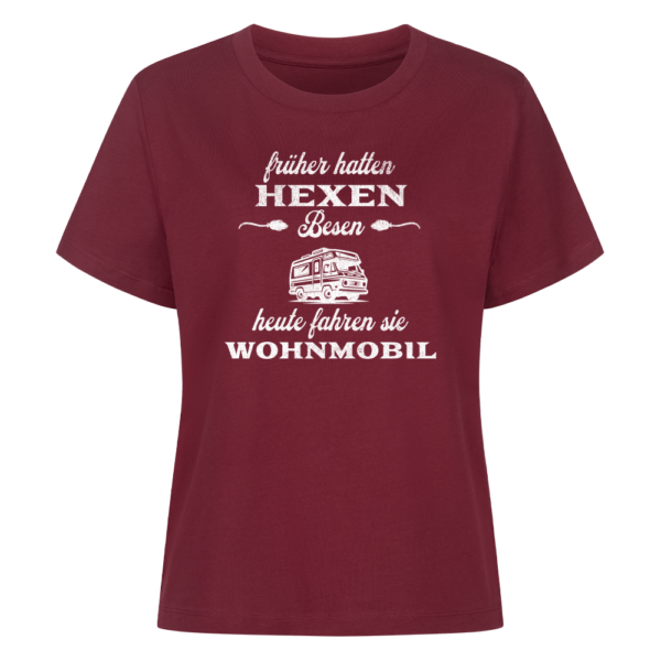 Früher hatten Hexen Besen. Heute fahren sie Wohnmobil - Shirt für Camperinnen