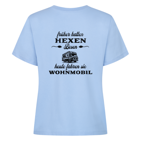 Früher hatten Hexen Besen. Heute fahren sie Wohnmobil - Backprint Shirt für Camperinnen