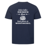 Früher hatten Hexen Besen. Heute fahren sie Wohnmobil | Shirt mit Backprint für Camper