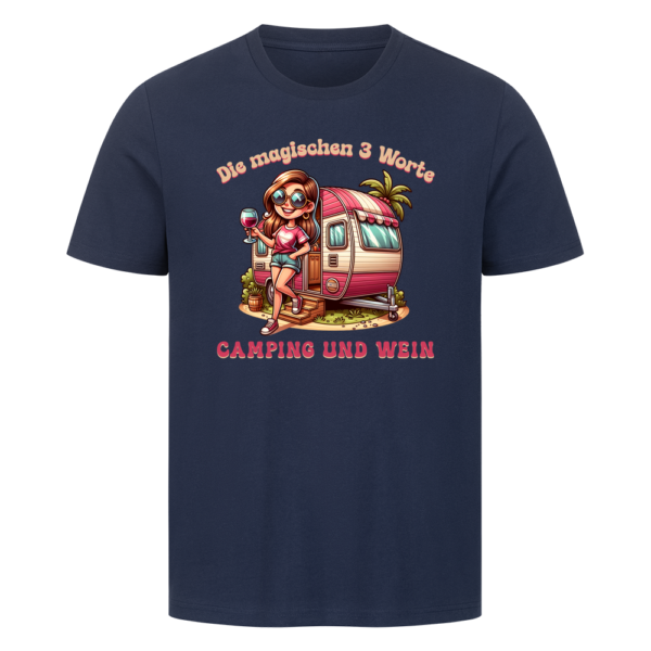 01a025e0-90a5-765f-9f72-921db41484db.png Die magischen 3 Worte – Camping und Wein - T-Shirt für Camperinnen