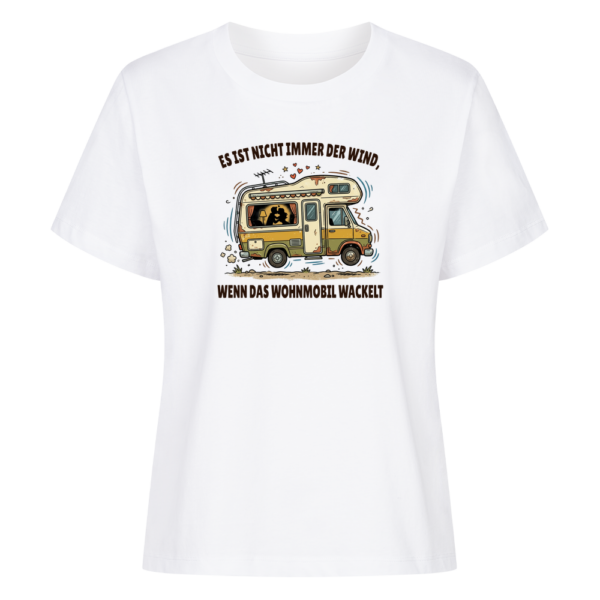 01a02834-2fbb-75da-b75a-a5986bc809fb.png Es ist nicht immer der Wind, wenn das Wohnmobil wackelt - Shirt für Camperinnen