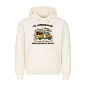 Es ist nicht immer der Wind, wenn das Wohnmobil wackelt - Hoodie für Camper