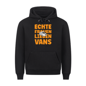 Echte Frauen lieben Vans - Hoodie für Camperinnen