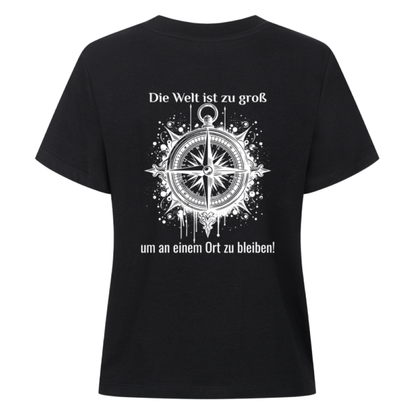 Die Welt ist zu groß, um an einem Ort zu bleiben- Backprint Shirt für Camperinnen