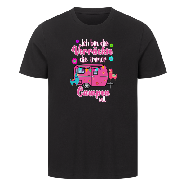 Ich bin die Verrückte, die immer Campen will | Shirt für Camper