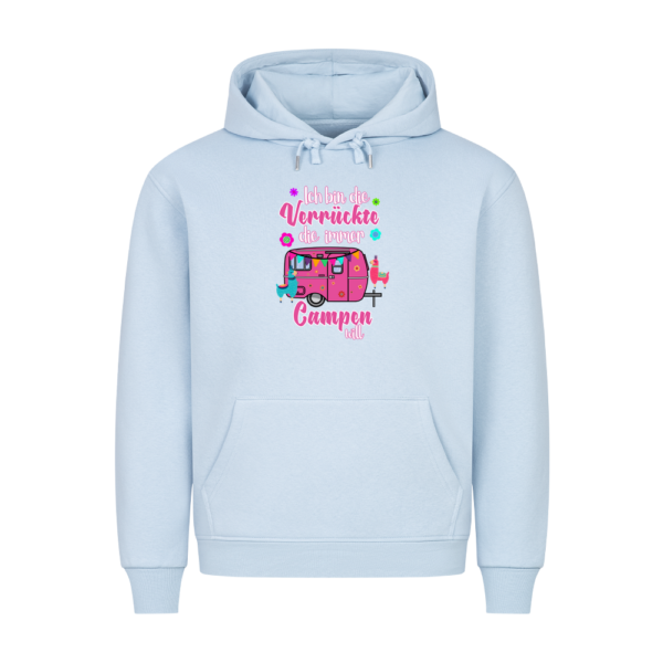 Ich bin die Verrückte, die immer Campen will | Hoodie für Camper