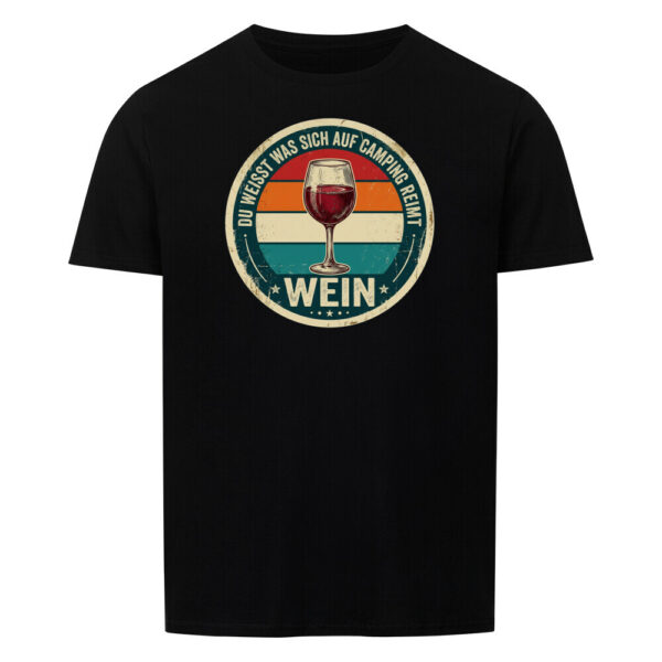 Auf Camping reimt sich Wein - Shirt
