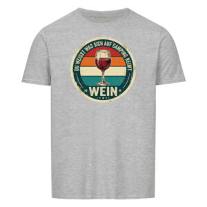 Auf Camping reimt sich Wein - Shirt
