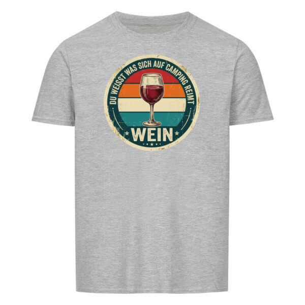 Auf Camping reimt sich Wein - Shirt