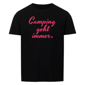 Camping geht immer – Shirt für Camperinnen