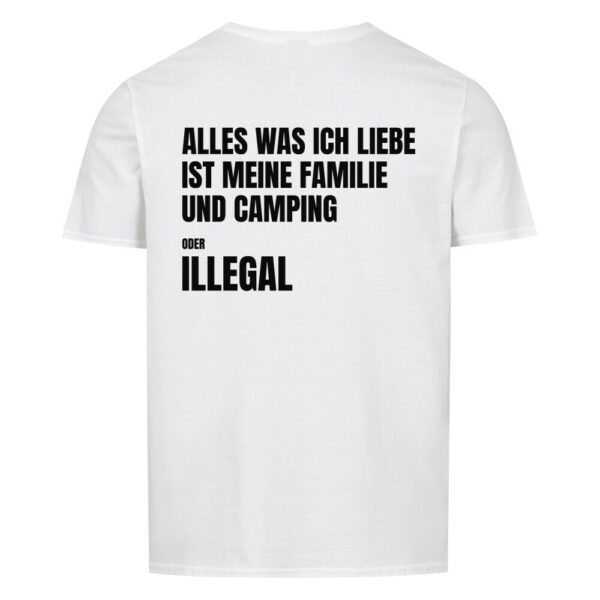 Alles was ich liebe ist meine Familie und Camping – T-Shirt (Backprint)