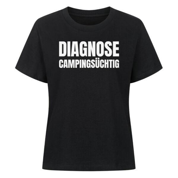 6a6111f343b63.jpg Diagnose Campingsüchtig - Shirt für Camperinnen