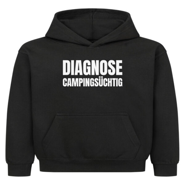 Diagnose Campingsüchtig - Hoodie für kleine Entdecker