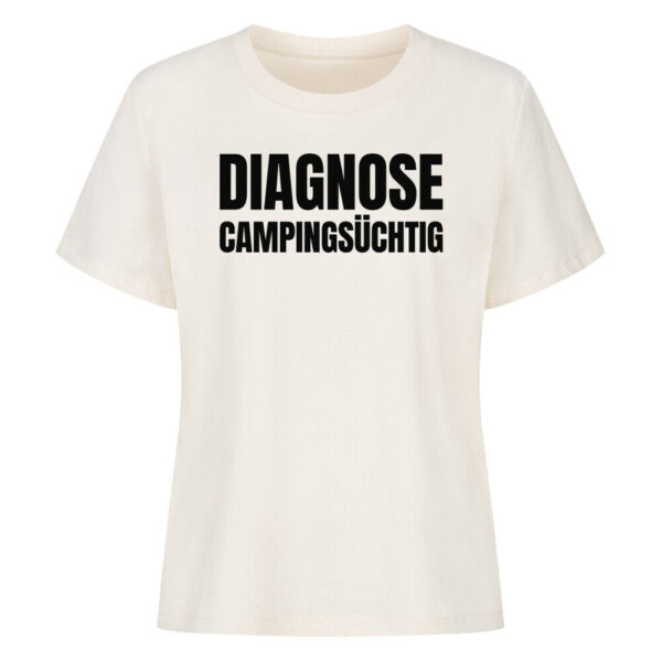 6a6111f3bc98c.jpg Diagnose Campingsüchtig - Shirt für Camperinnen