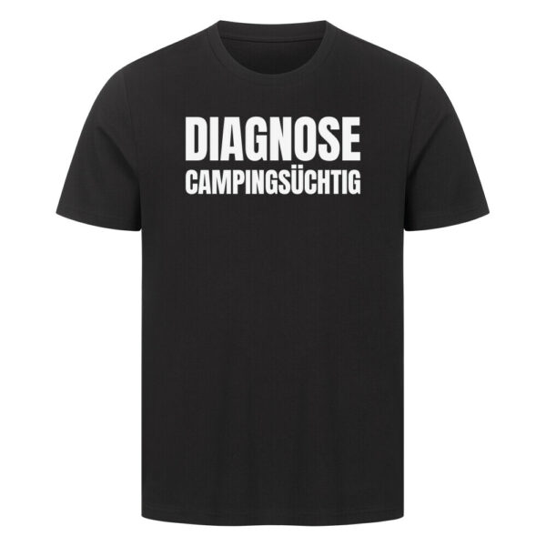 6a61150adc758.jpg Diagnose Campingsüchtig - Shirt für Camper