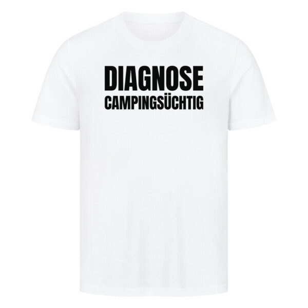 6a61150b05111.jpg Diagnose Campingsüchtig - Shirt für Camper