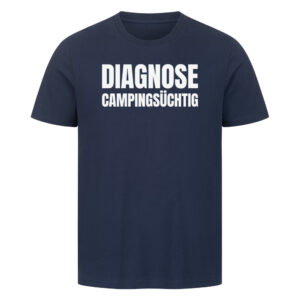 Diagnose Campingsüchtig - Shirt für Camper