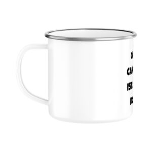 Ohne Camping ist alles doof! | Emaille Tasse für Camper