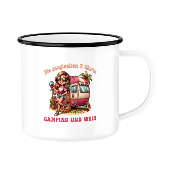 Die magischen 3 Worte – Camping und Wein - Emaille Tasse für Camperinnen
